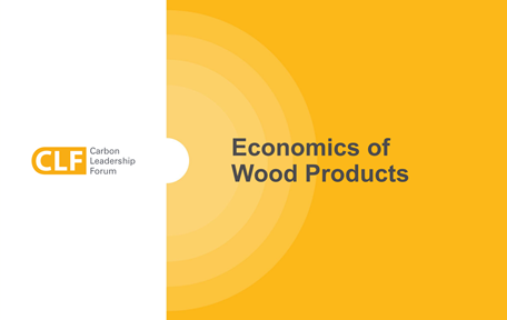 Wood Carbon Seminars - 4.1: Economics of Wood Products