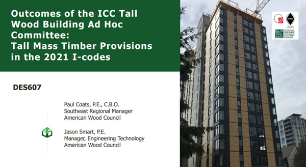 Outcomes of ICC Tall Wood AdHoc Committee: Mass Timber Provisions in the 2021 I-Codes