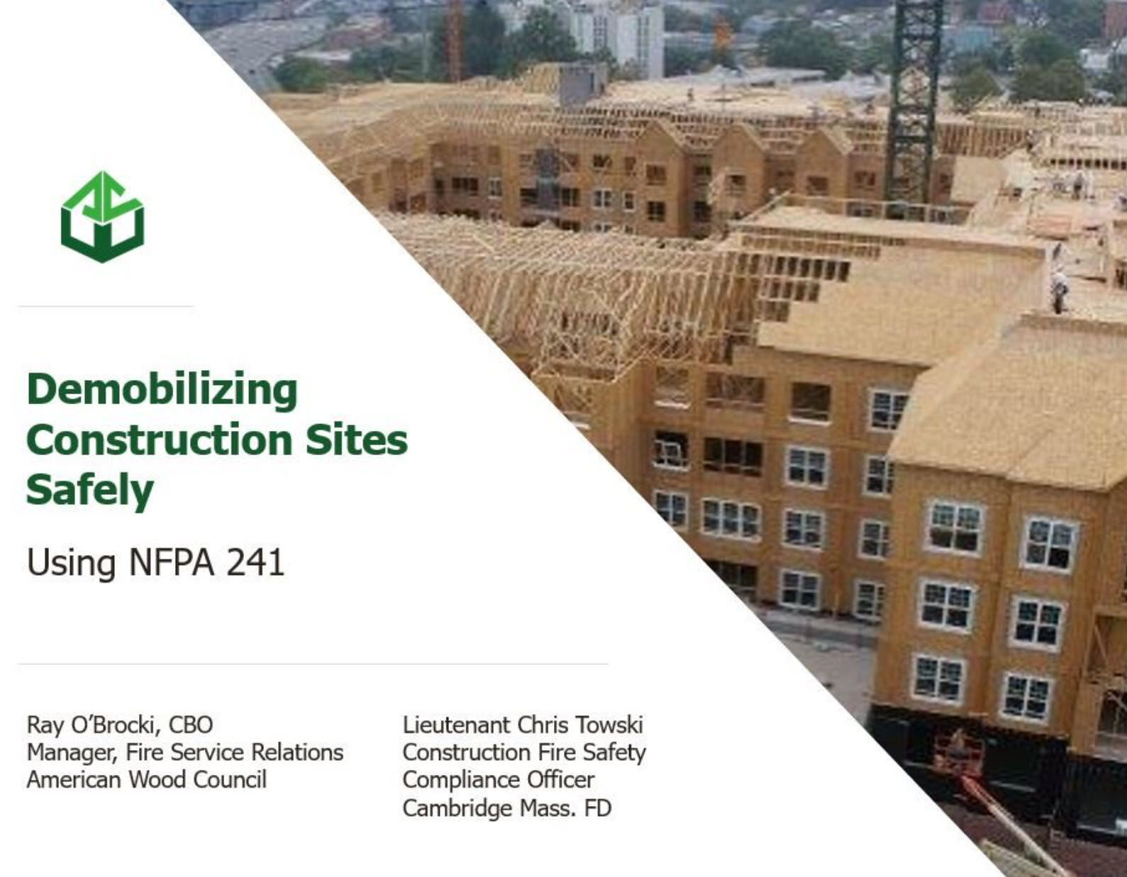 Demobilizing Construction Sites Safely Using NFPA 241