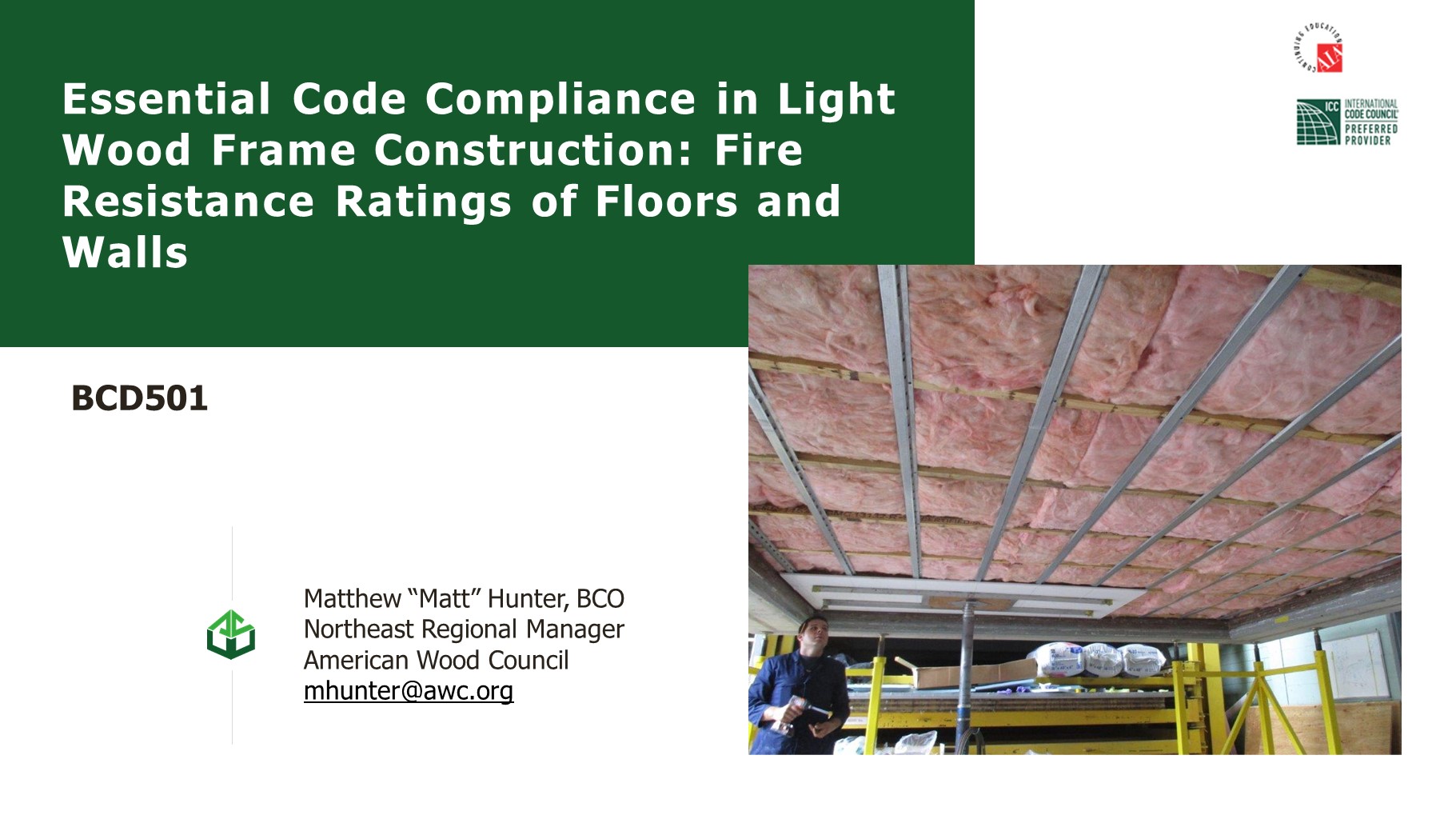 Code Conforming Wood Design & Fire Resistance Rated Wood Frame Assemblies: Fire Resistance in Floors & Walls (BCD501)